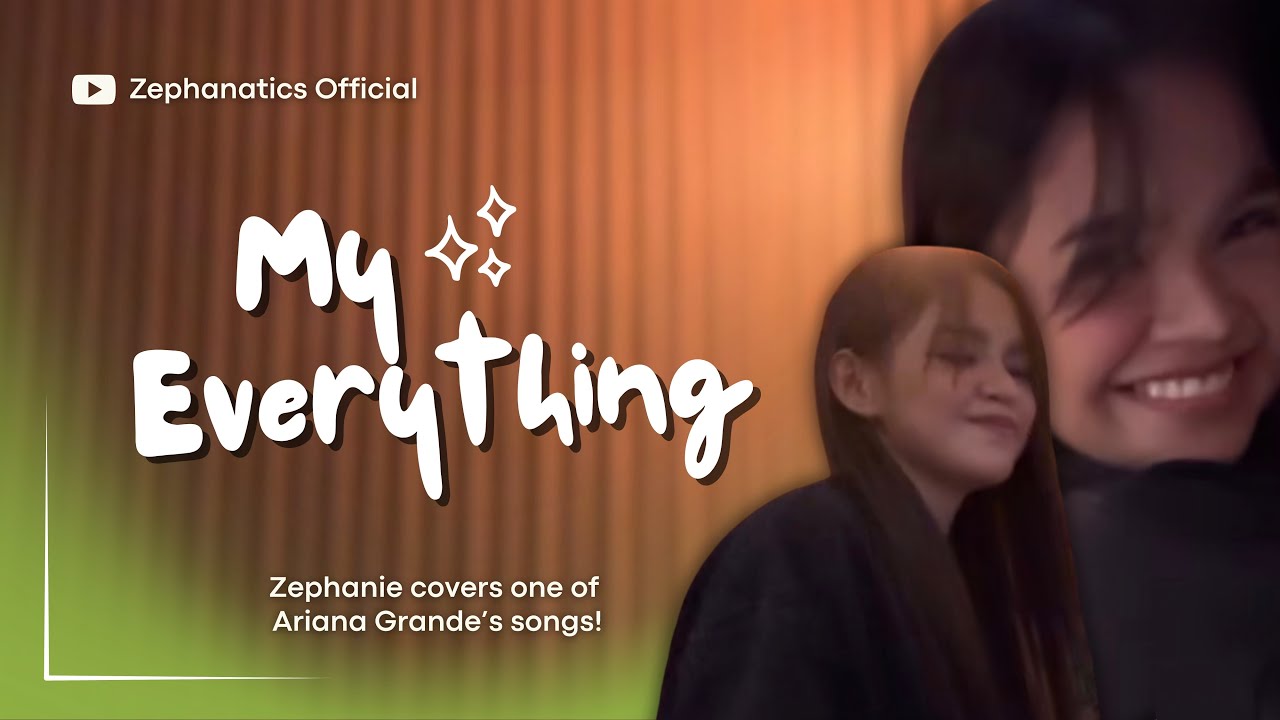 Zephanie – My Everything (Ariana Grande) short cover