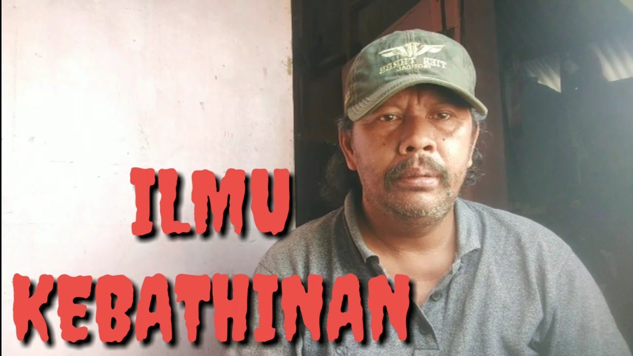 ILMU KEBATHINAN KEKUATAN DIDALAM DIRI