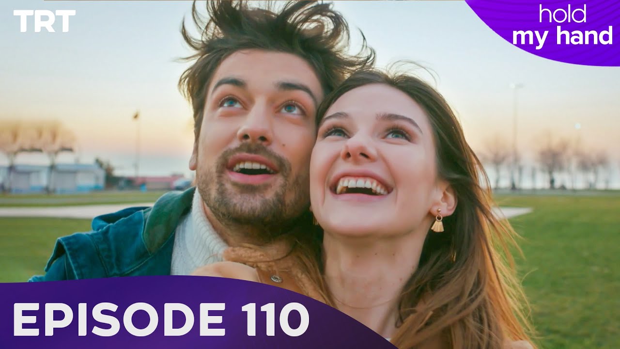Hold My Hand - Episode 110