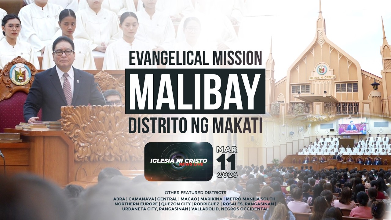 Iglesia Ni Cristo News Live | March 11, 2026 @ 6:00 PM PHT