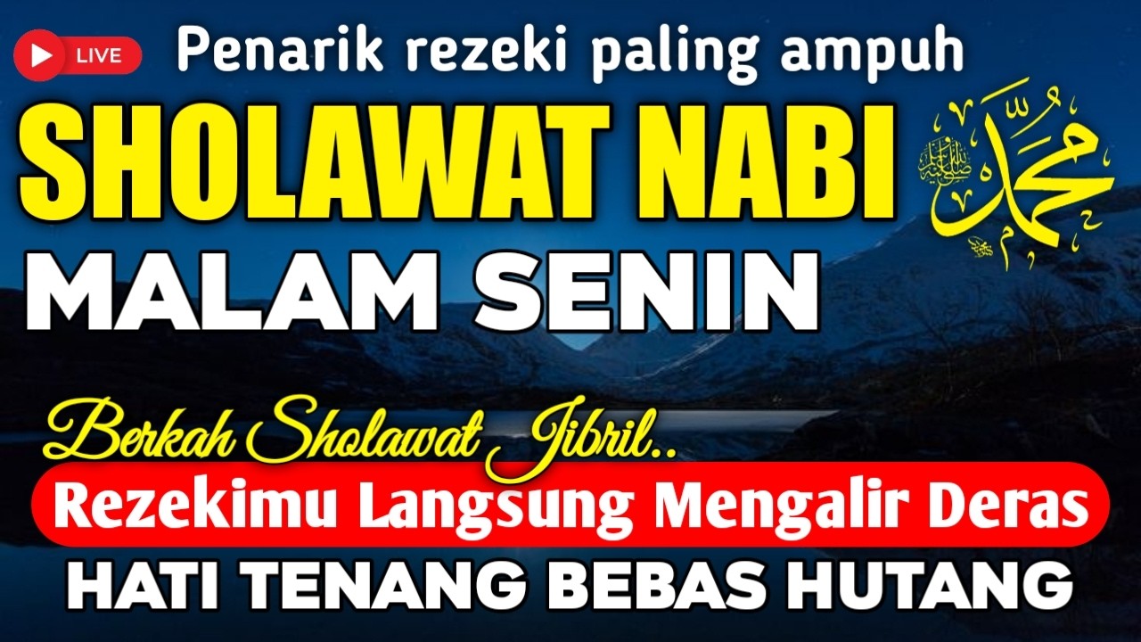 SHOLAWAT JIBRIL PENARIK REZEKI PALING DAHSYAT | TERBEBAS DARI HUTANG | HATI TENANG PIKIRAN NYAMAN ✨👍