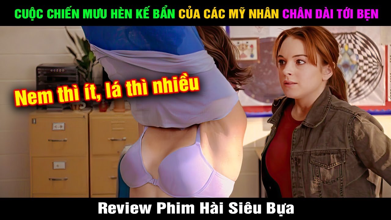 Review Phim Hài Cuộc Chiến Mưu Hèn Kế Bẩn Của Các Mỹ Nhân | Hài Đại Đế Tóm Tắt Phim Mean Girls