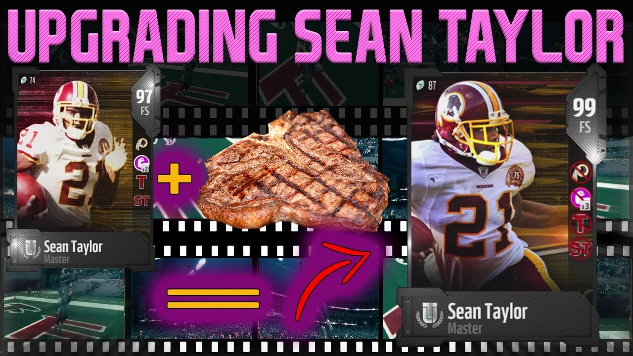 UPGRADING SEAN TAYLOR TO A 99 OVERALL | MADDEN 18 ULTIMATE TEAM
