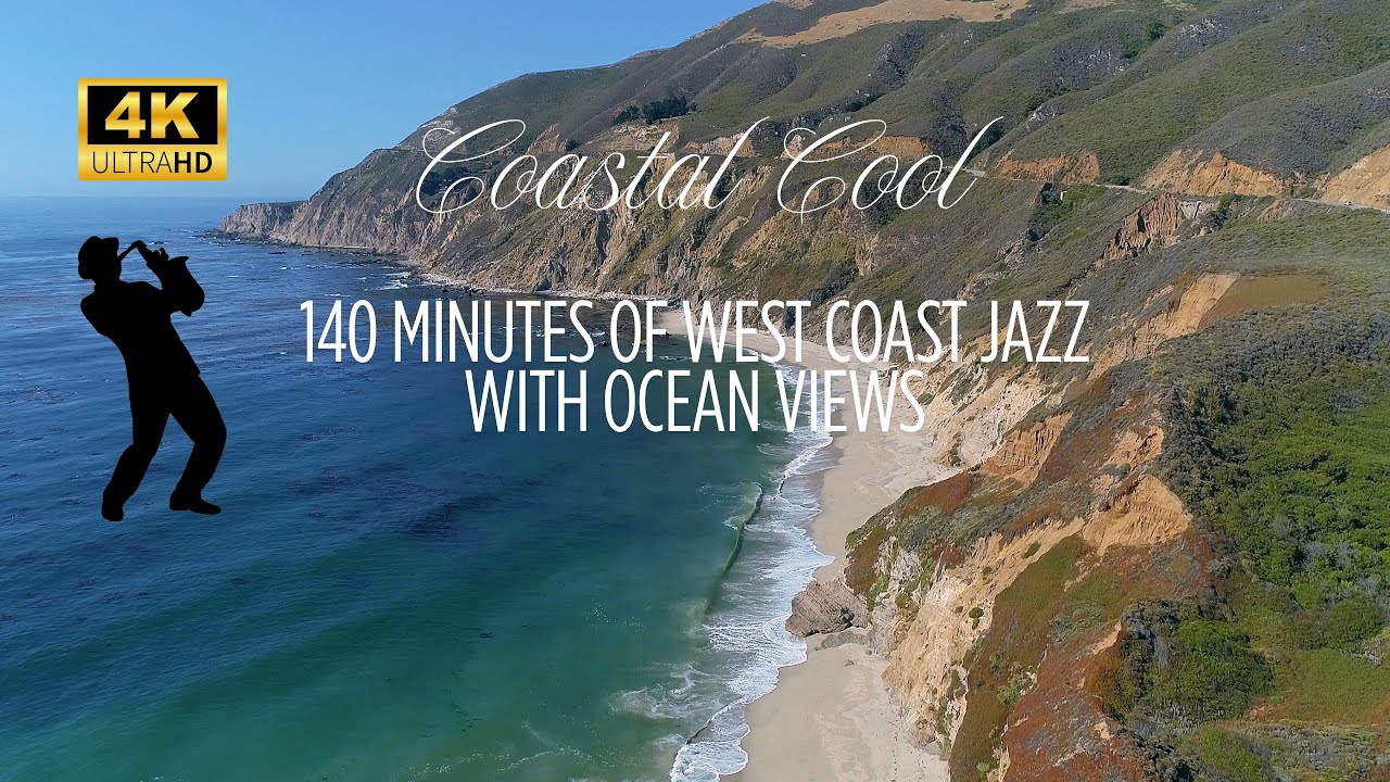 🎷 Coastal Cool: 140 Minutes of West Coast Jazz with Ocean Views