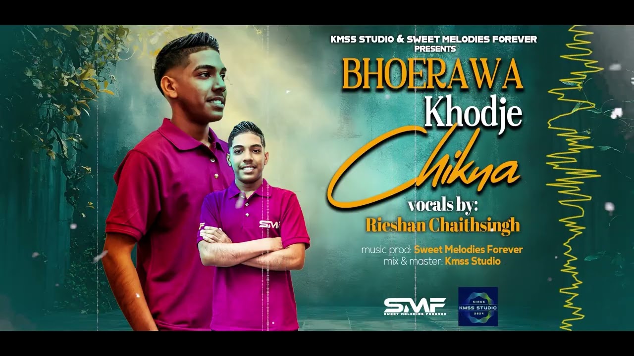 BHOERAWA KHODJE CHIKNA - Rieshan Chaithsingh || Sweet Melodies Forever [Official]