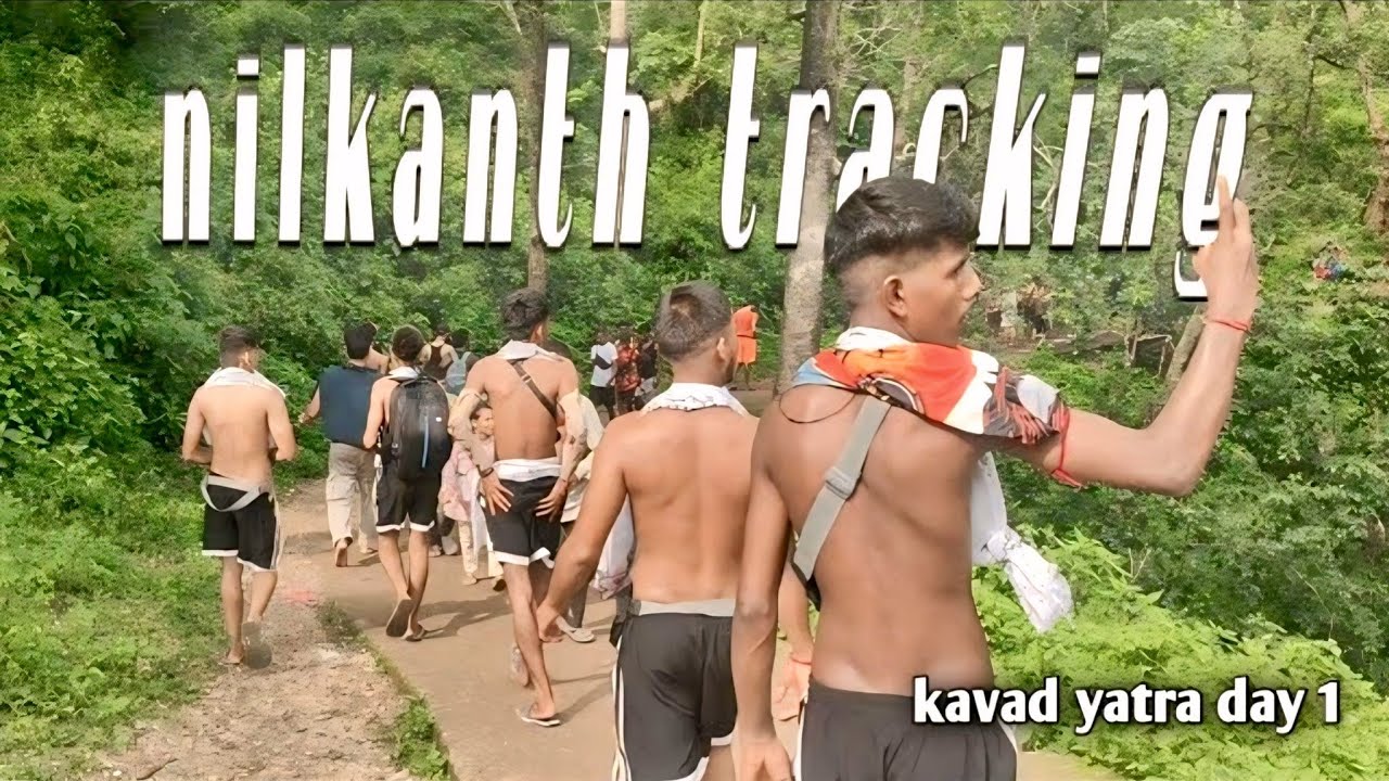  Nilkanth ki tracking me halat kharab ho gai 😨😨 || kavad yatra day 1  #rishkesh #nilkanth