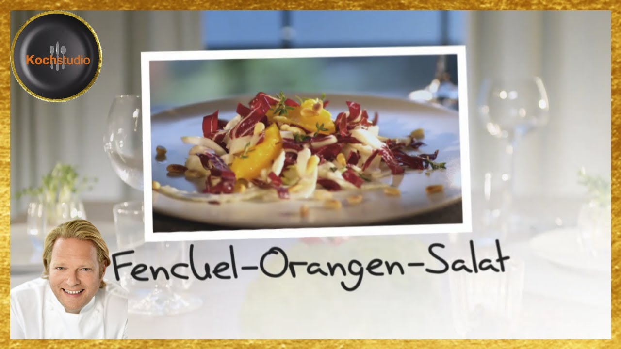 Björn Freitag - Fenchel-Orangen Salat