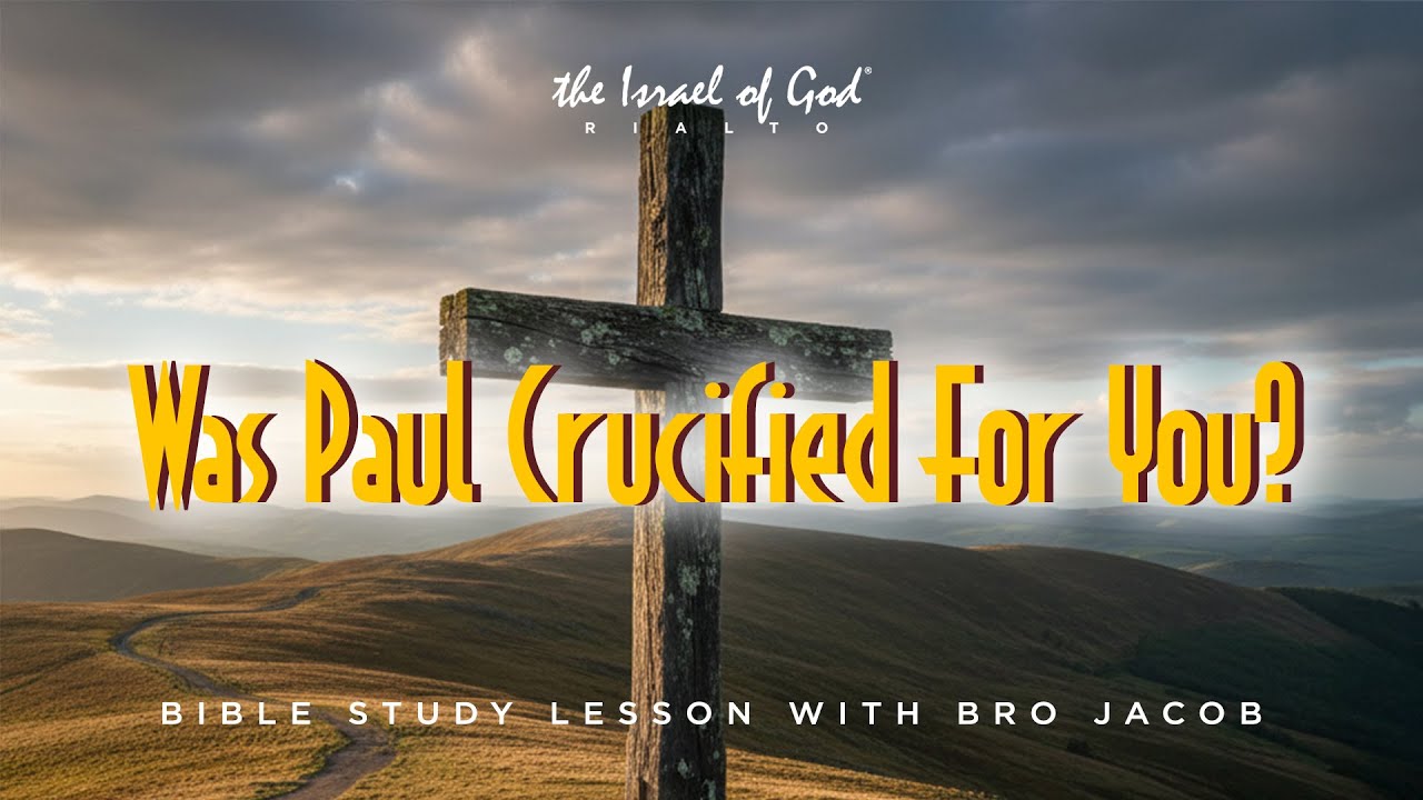 IOG Rialto - "Was Paul Crucified For You?"