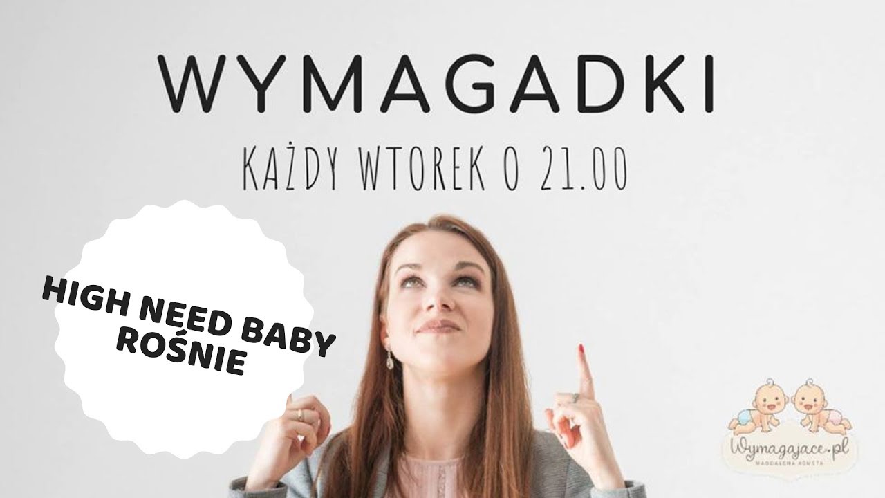 High Need Baby rośnie. Wymagadki odc. 11