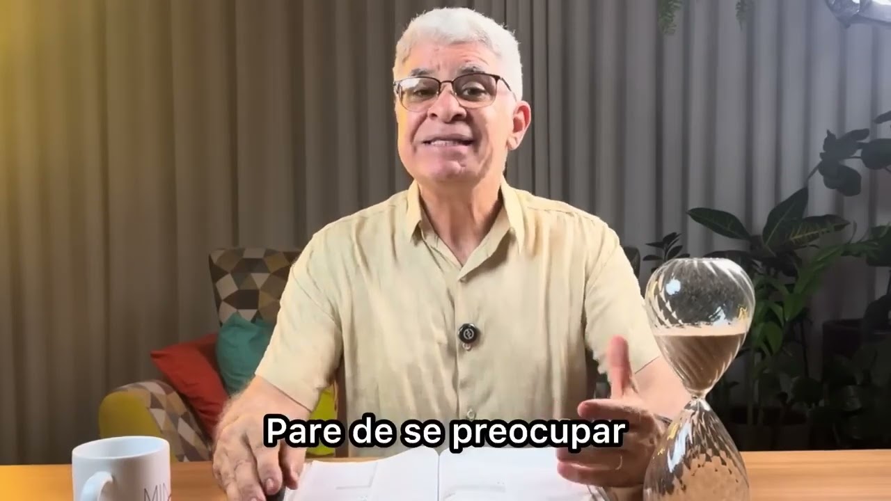 PARE DE SE PREOCUPAR TANTO -  MINUTO COM DEUS