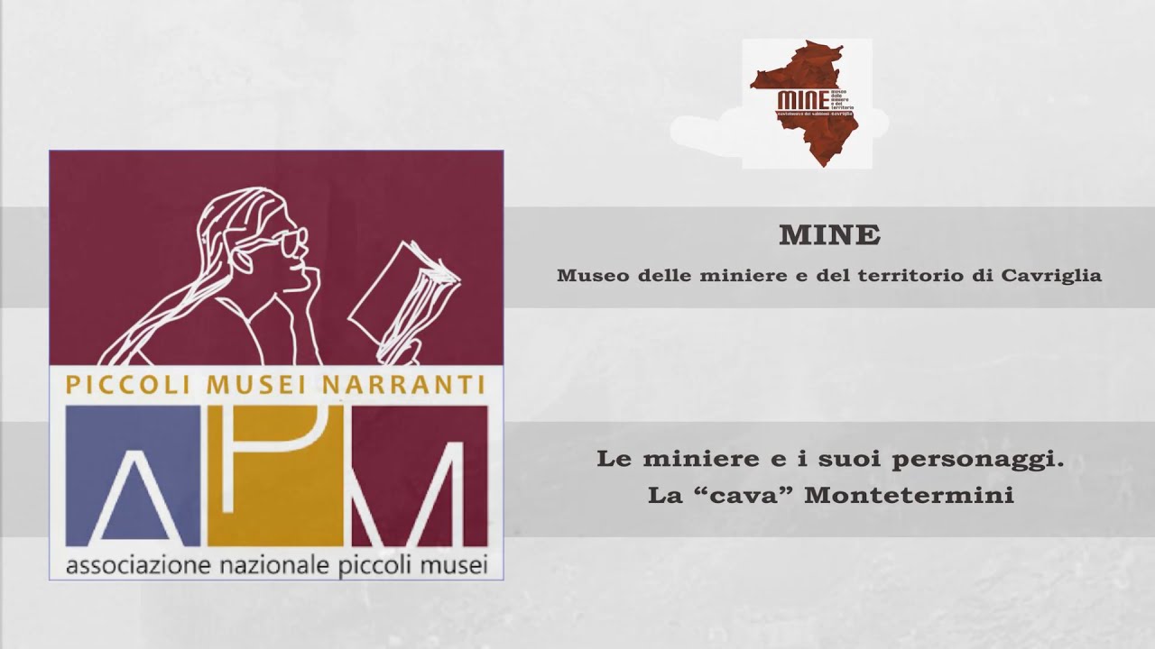 02 #piccolimuseinarranti_ Le miniere e i suoi personaggi. La cava di Montetermini