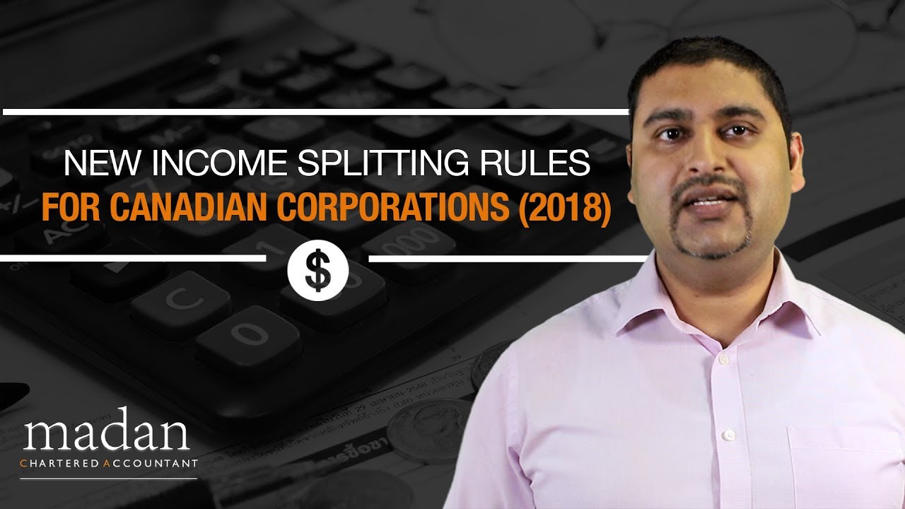 New Income Splitting Rules for Canadian Corporations (2018)