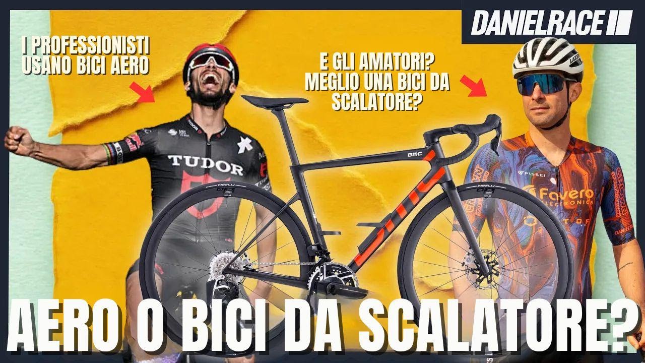 I pro scelgono le aero, ma per noi amatori meglio una bici da salita? | CICLOBRAVA | DANIEL RACE