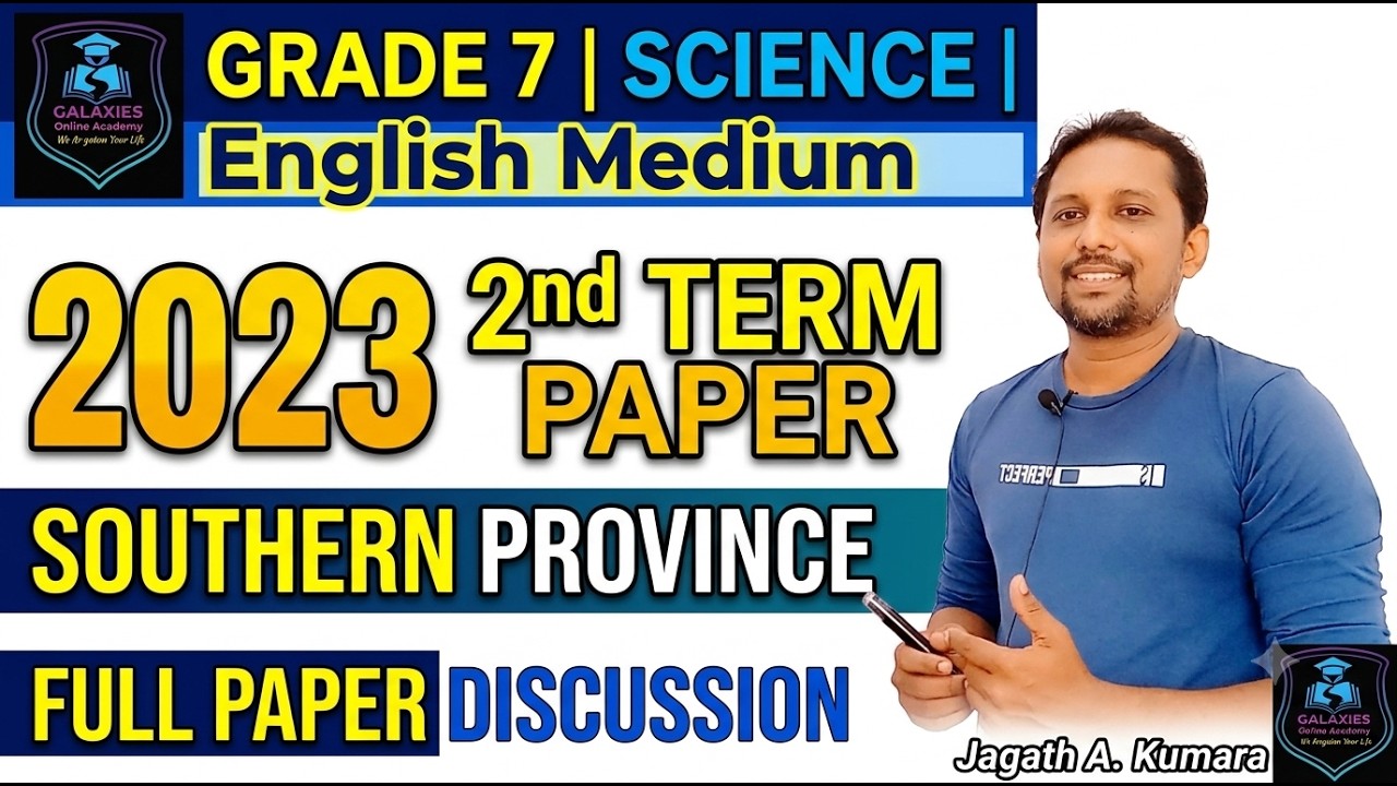 Grade 7 Science | English Medium | 2nd Term Paper Full Paper Discussion | Southern Province 2023