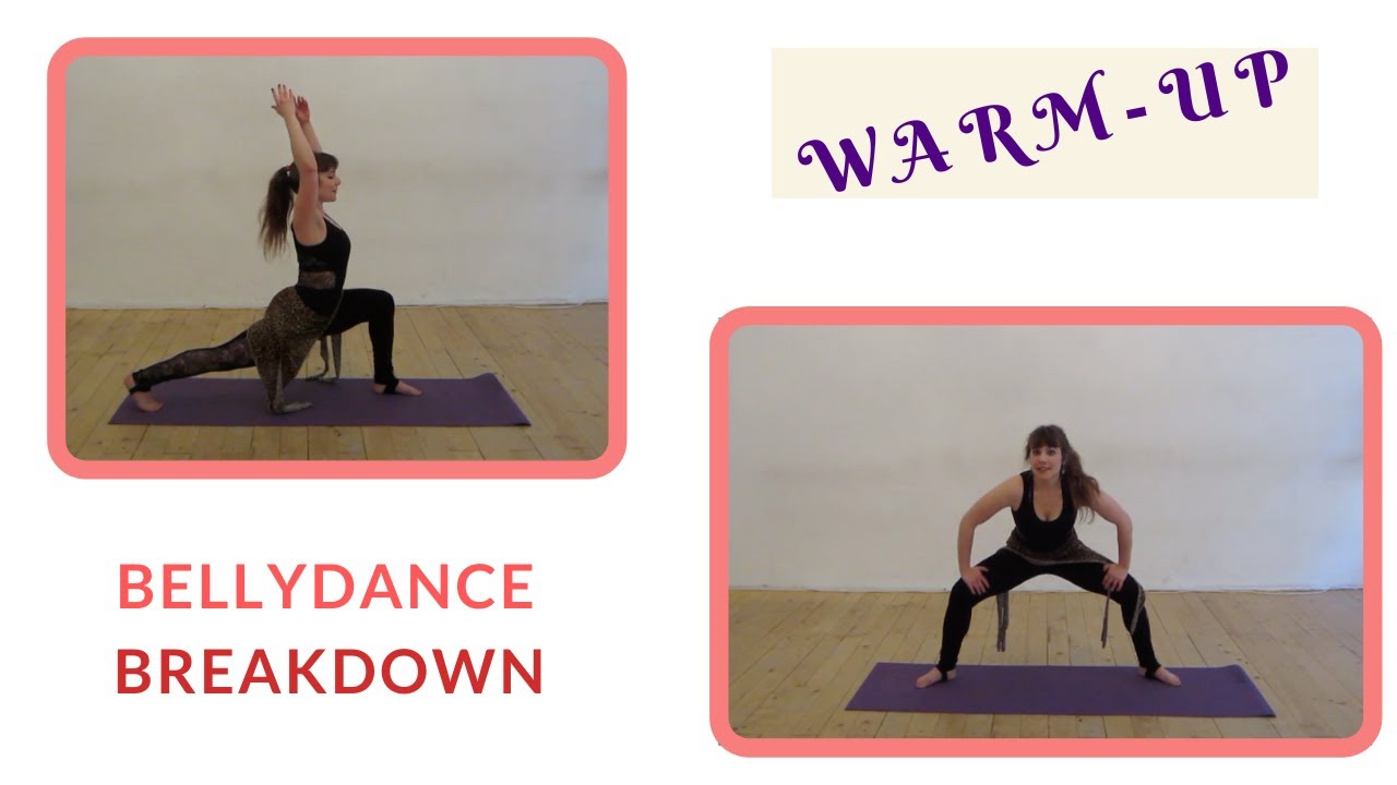 Bellydance warm-up: stretch and strength workout