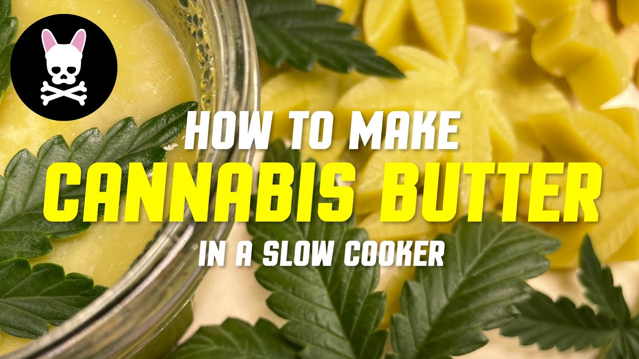 Slow Cooker Cannabutter - How to make Cannabis infused butter in a Slow Cooker or Crock-Pot