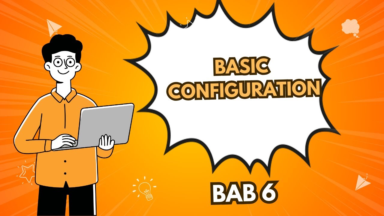 BASIC KONFIGURATION  || MTCNA