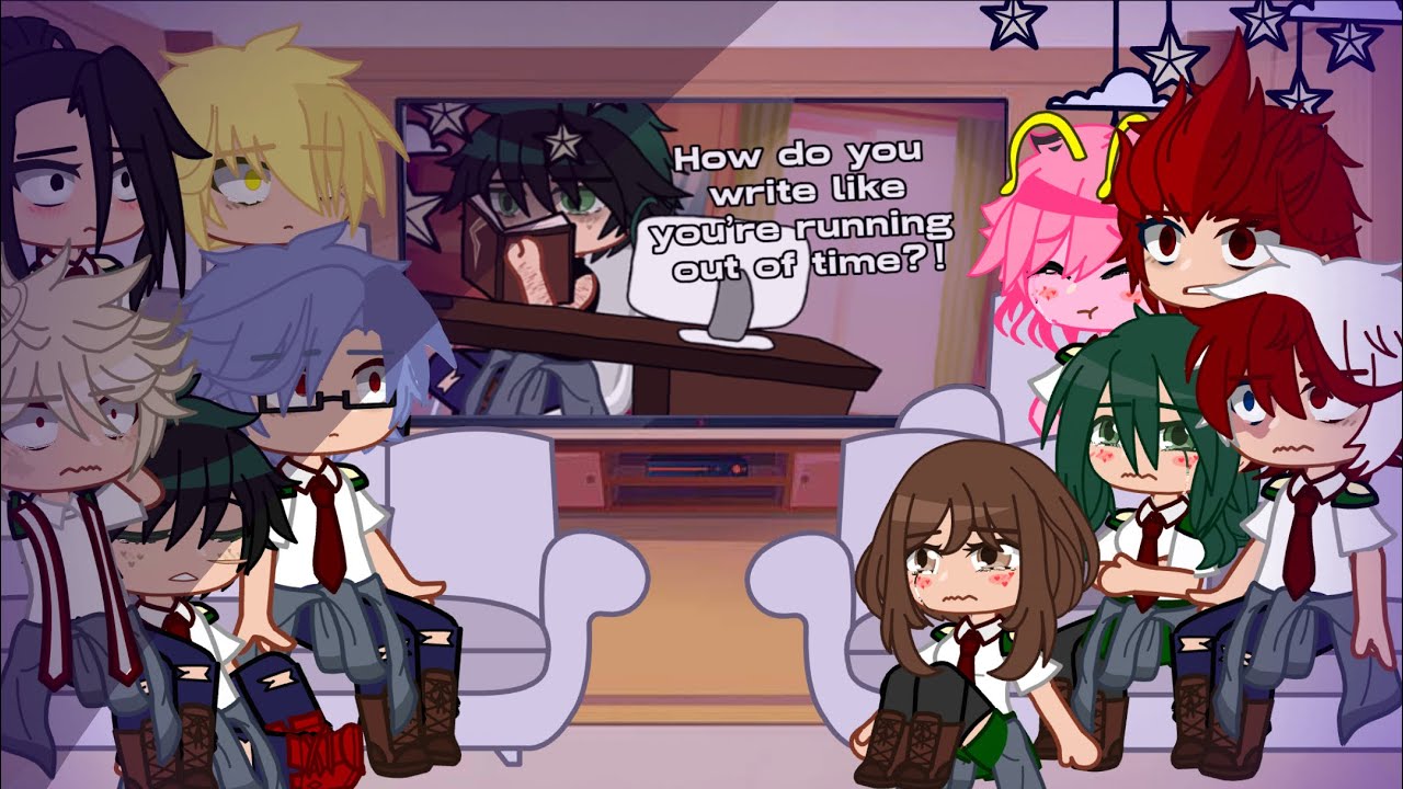 🤍1A reacts to ‘How do you write like you’re running out of time’🤍//Overworked Deku// Mha //Angst