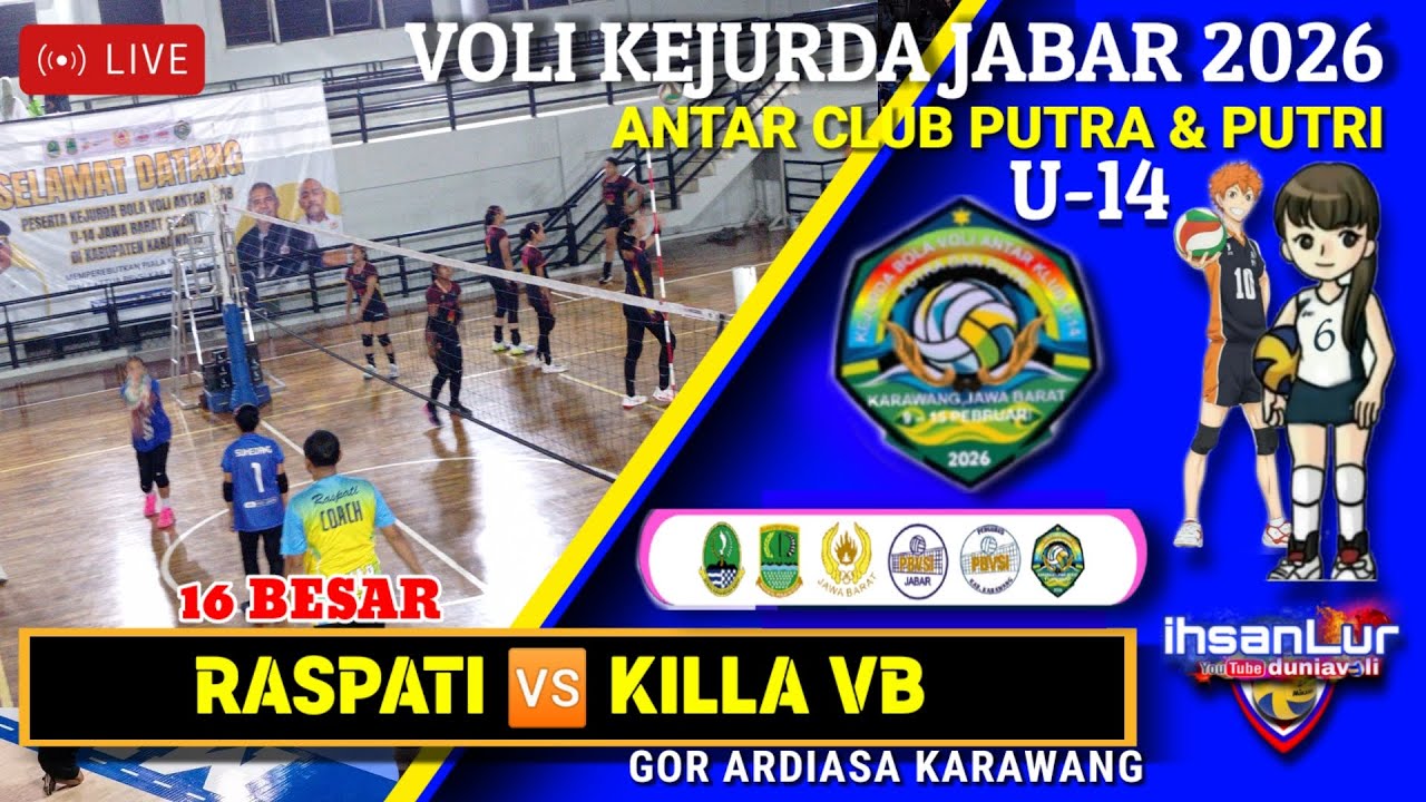 LIVE 16BESAR RASPATI 🆚 KILLA | KEJURDA JABAR KARAWANG VOLLEYBALL