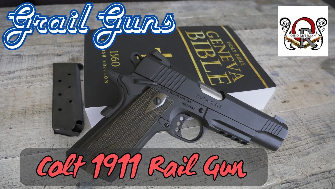 Colt 1911 Rail Gun / My Grail Gun