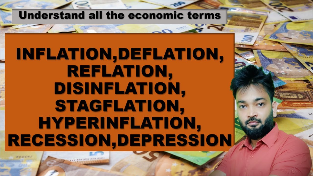 Inflation, Deflation, Reflation, Disinflation, Stagflation, Recession, Depression  |NDA | CDS |UPSC|