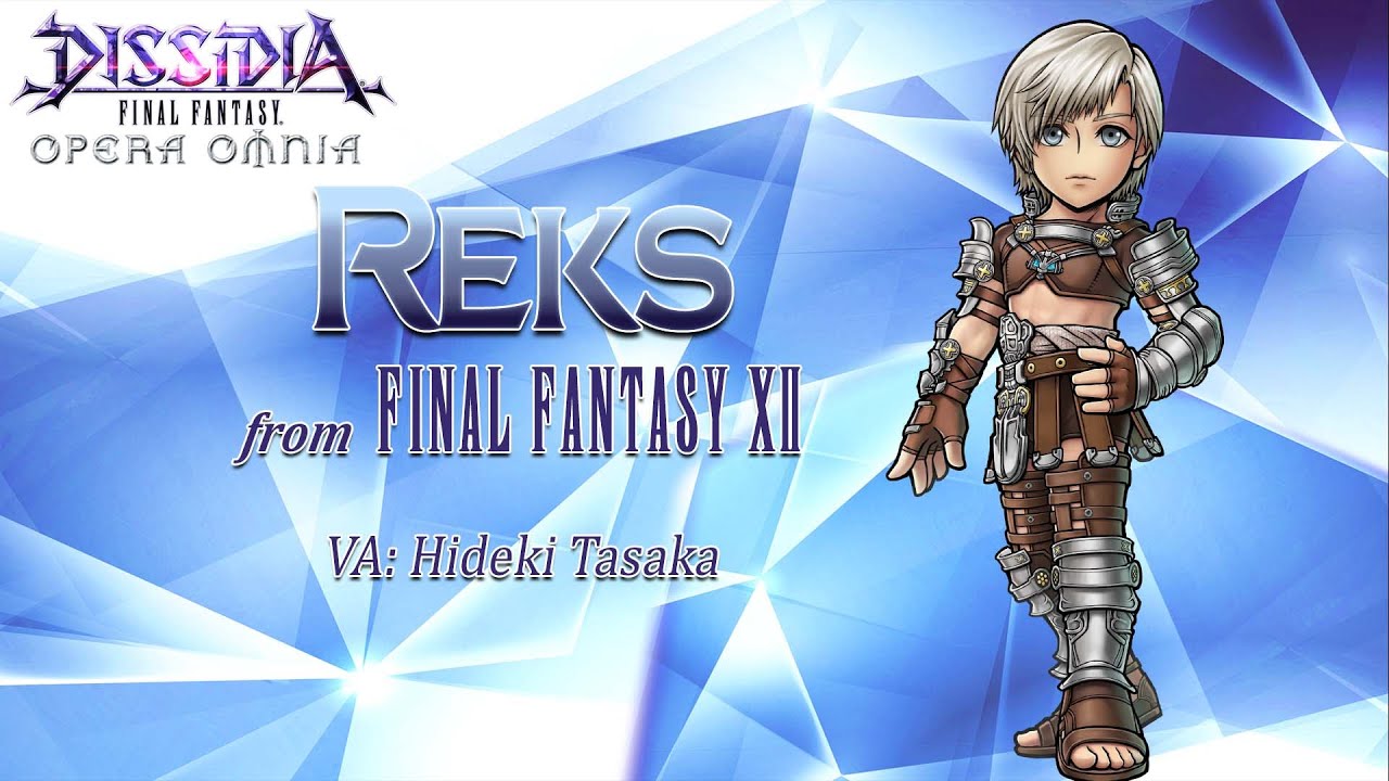 DISSIDIA FINAL FANTASY OPERA OMNIA - Reks