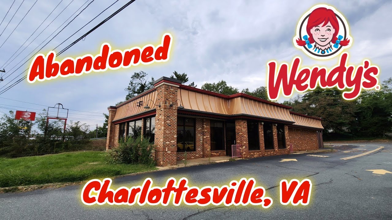 Заброшенный Wendy's — Шарлоттсвилль, Вирджиния