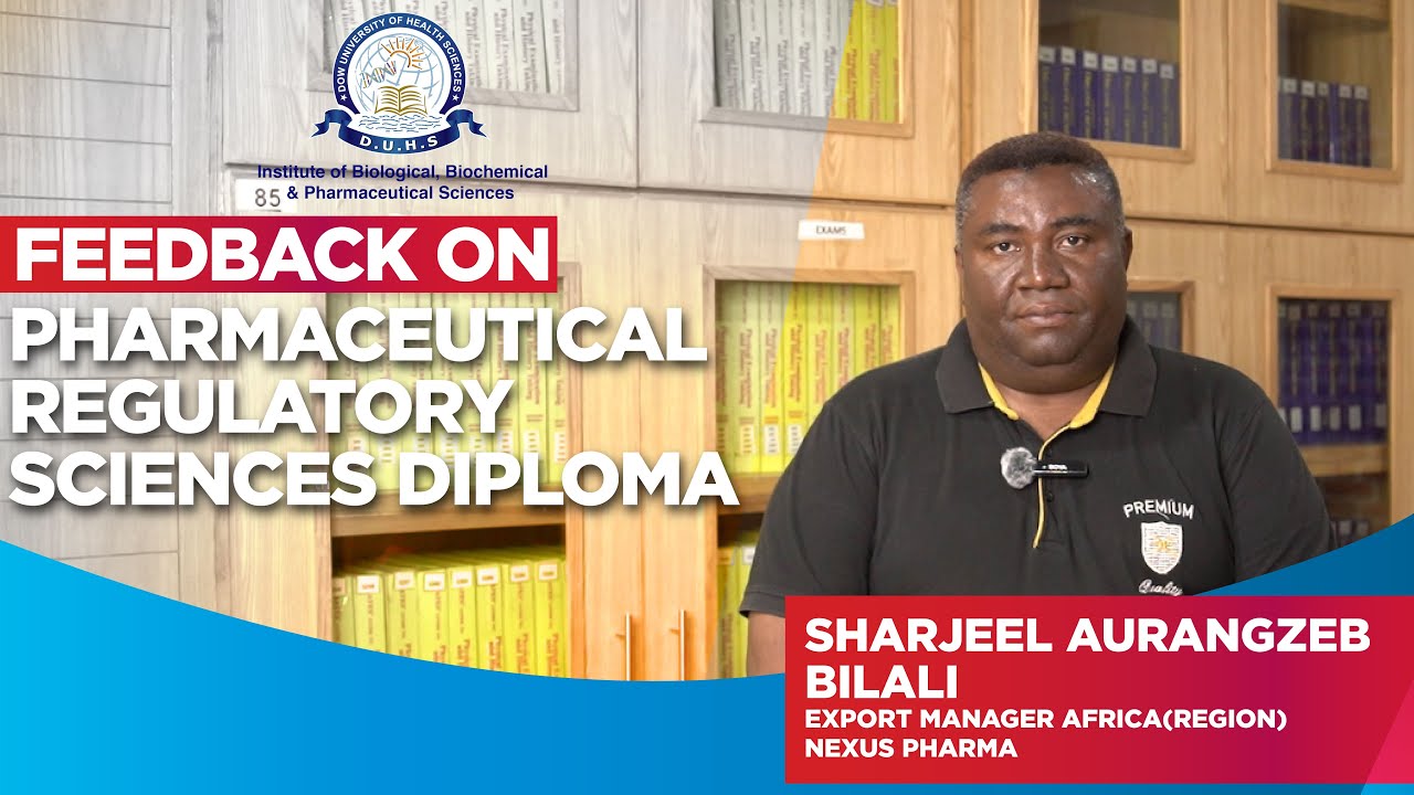 Insights and Reflections on the Pharmaceutical Regulatory Science Diploma Program | IBBPS | DUHS