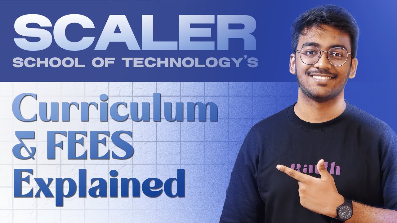 SST's Fee and Curriculum Explained | Scaler School of&nbsp;Technology