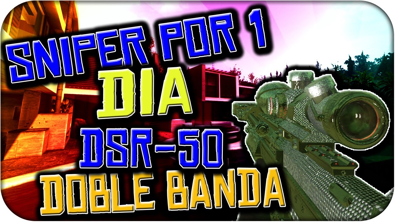 Sniper por 1 dia - Dsr-50 Doble Banda 