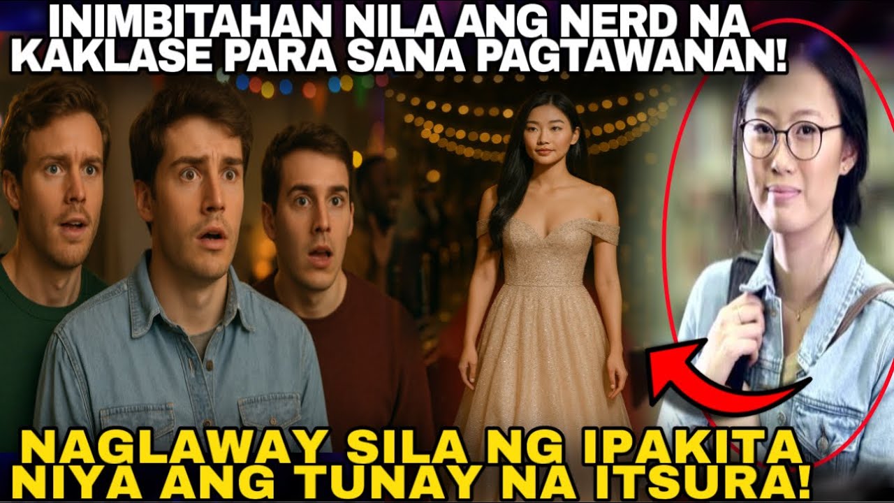 INIMBITAHAN NILA SA PARTY ANG KAKLASE NILANG NERD! NATULALA SILA NG MAKITA ANG TUNAY NA GANDA NITO!
