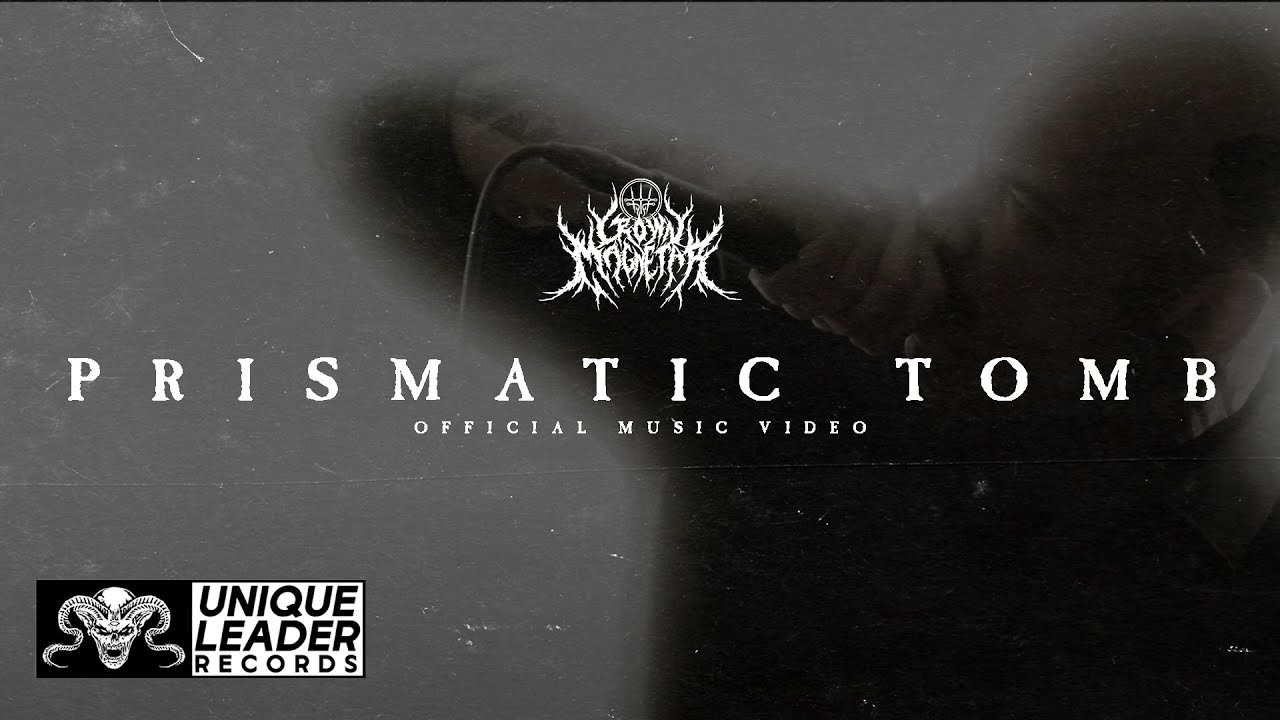 Crown Magnetar - Prismatic Tomb (Official Video)