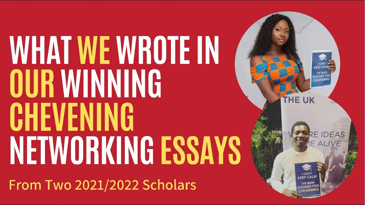 Chevening Networking Essay Taught By Two 2021/2022 Scholars Zagah Janet & Daniel Nwaeze