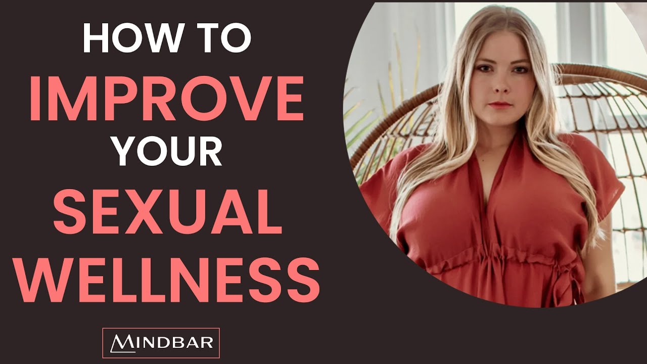 How To Improve Your Sexual Wellness