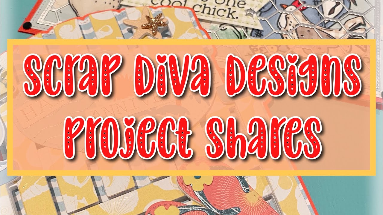 Cute new Scrap Diva Designs projects! 🐓 🏖️