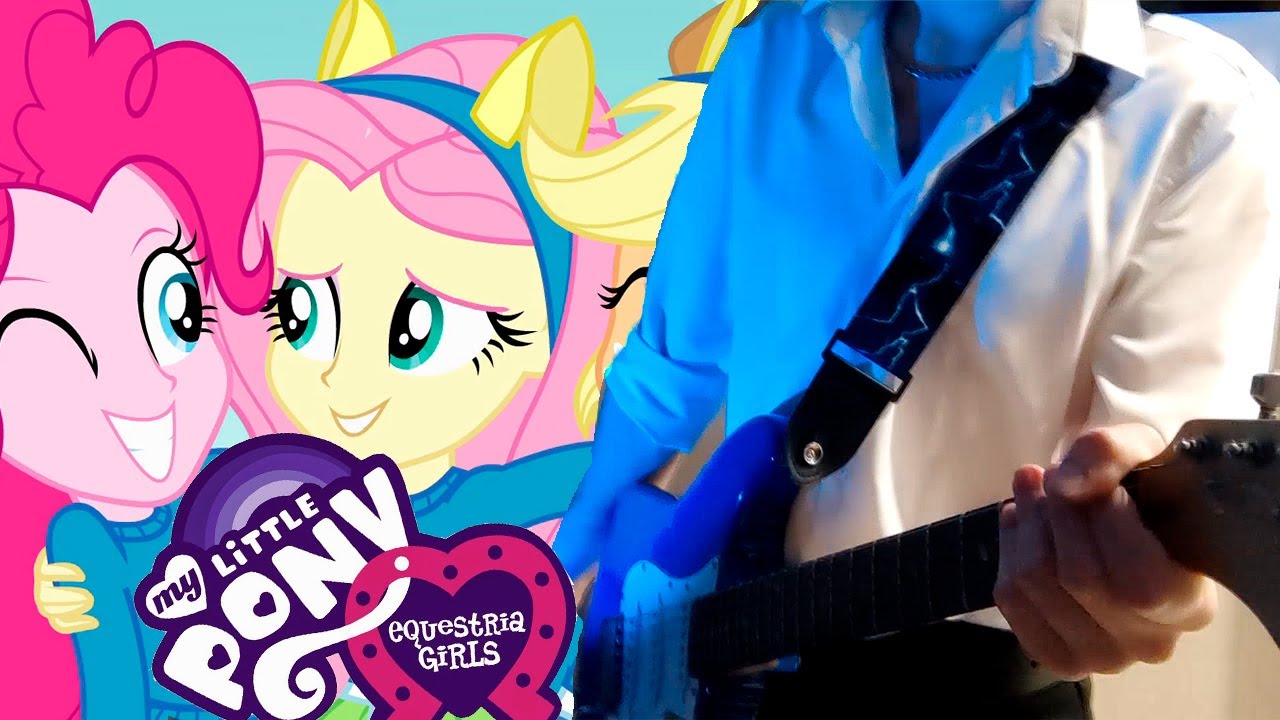 GUITAR COVER  Equestria Girls - Cafeteria Song - MY LITTLE PONY RAINBOW ROCK