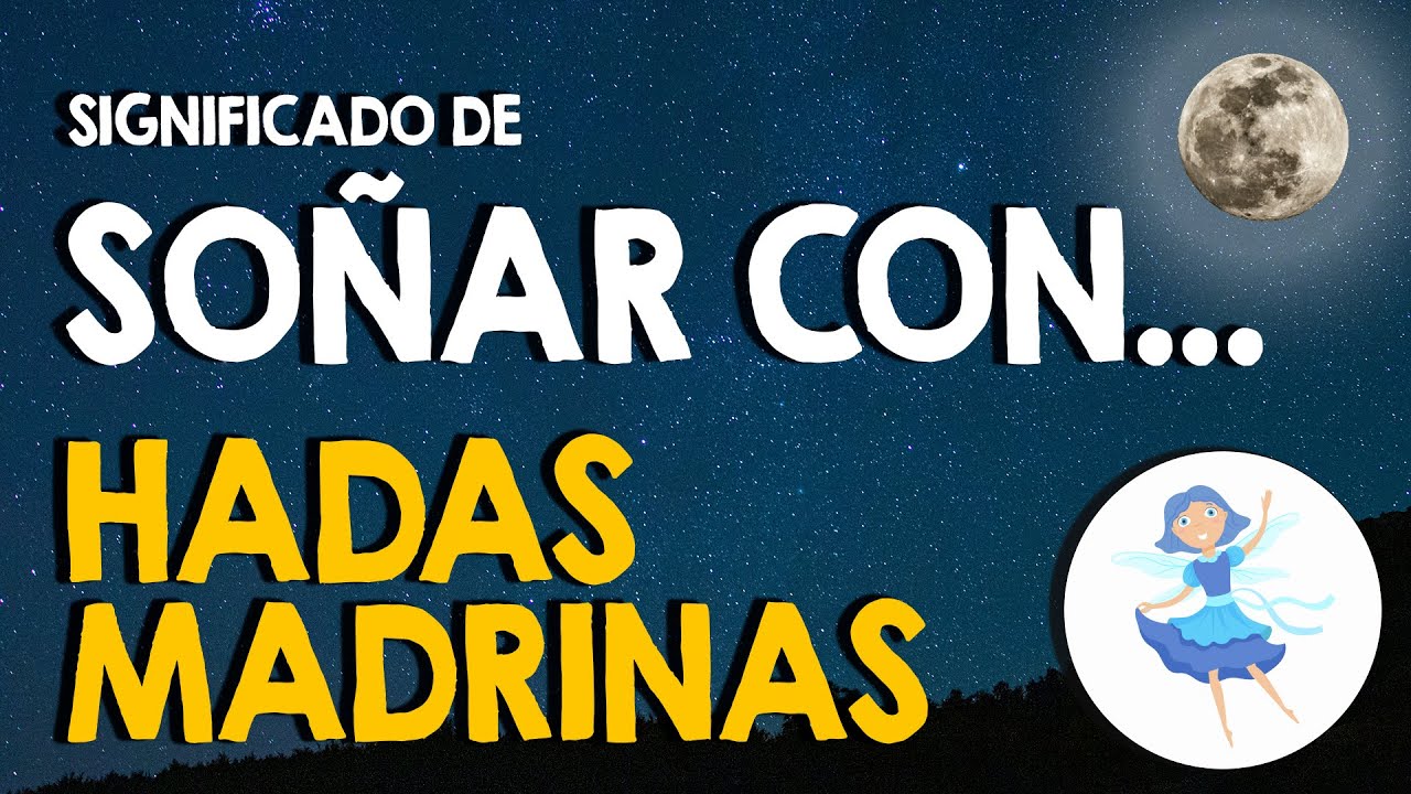 ¿Qué significa soñar con un hada? 🧚‍♀️ Soñar con hadas madrinas 🧚‍♀️
