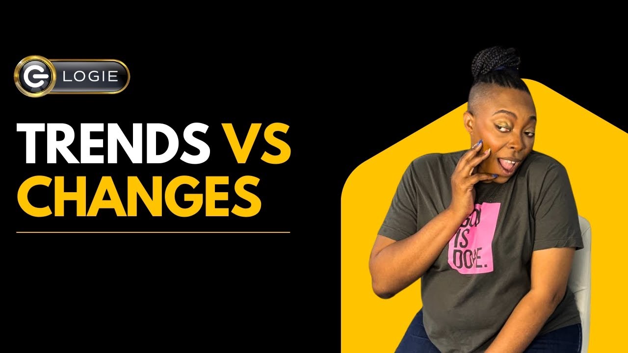 Trends vs Changes
