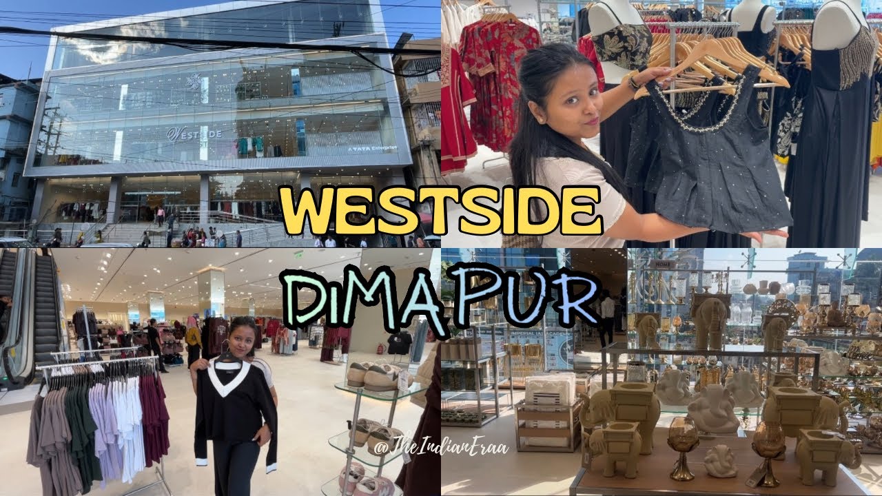 Westside Store in Dimapur | Dhobinala | Nagaland | Westside 