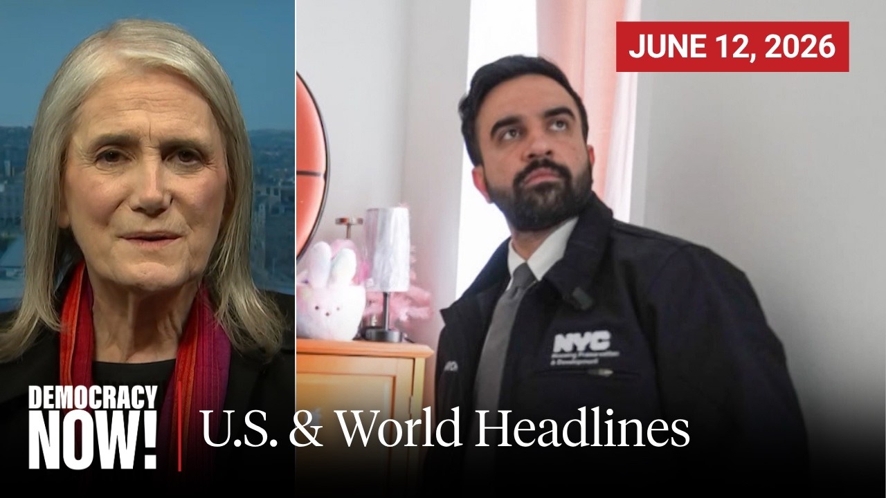 Top U.S. & World Headlines &mdash; June 12, 2026