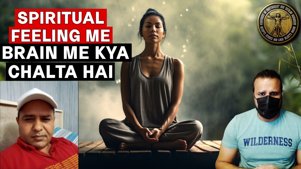 SPIRITUAL Feeling ki SCIENTIFIC HAQEEQAT
