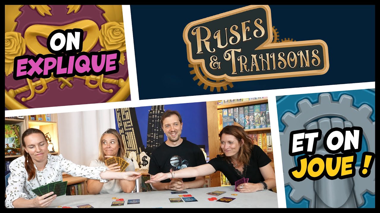 Ruses et trahisons, on explique et on joue