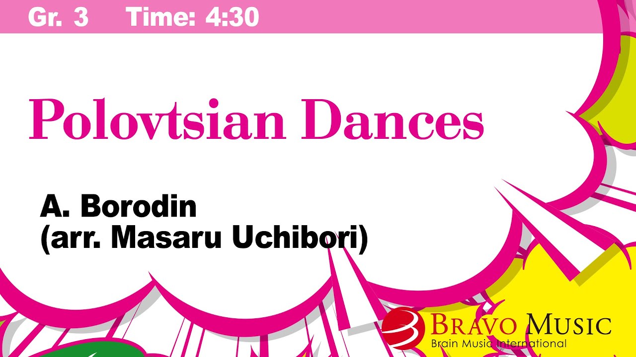 Polovtsian Dances by Alexander Borodin (arr. Masaru Uchibori)