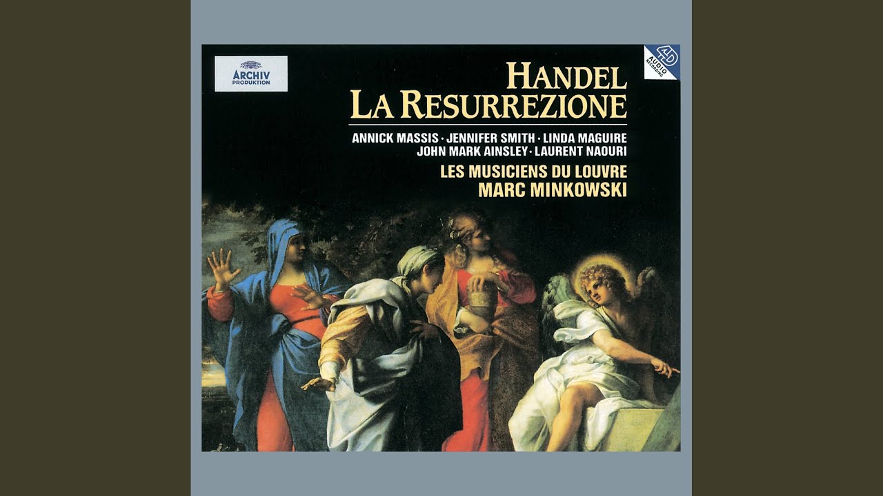 Handel: La Resurrezione (1708) , HWV 47 - Original Version / Parte Seconda: Aria: 