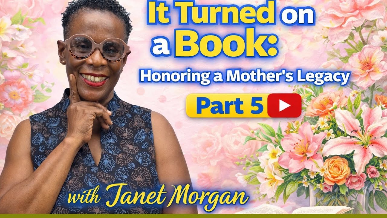 Ep. 197:  It Turned on a Book Pt. 5// Honoring a Mother's Legacy with Janet Morgan