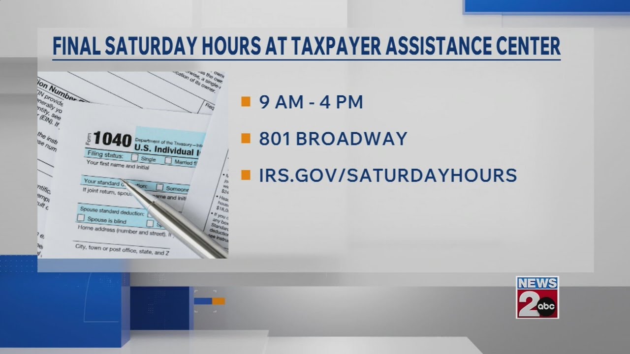 Final Saturday hours at Taxpayer Assistance Centers