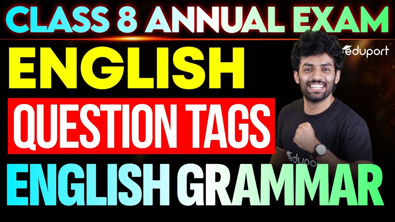 Question Tags | English Grammar | Class 8 English