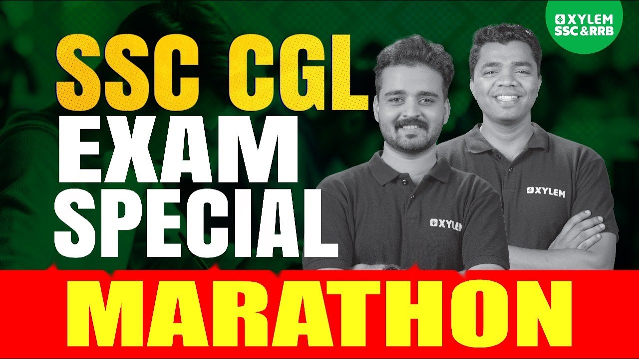 SSC CGL EXAM SPECIAL MARATHON | Xylem SSC & RRB