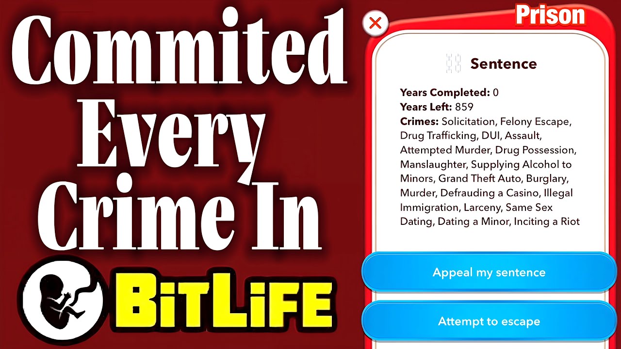 I attempted EVERY CRIME in Bitlife&hellip; in One Life!