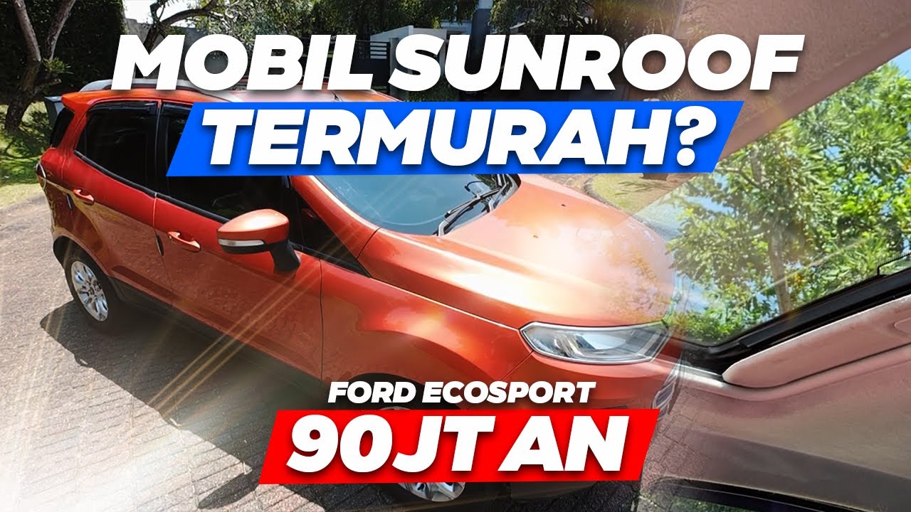 FORD ECOSPORT TITANIUM - Crossover Compact‼️ Kenapa pilih mobil ini ⁉️